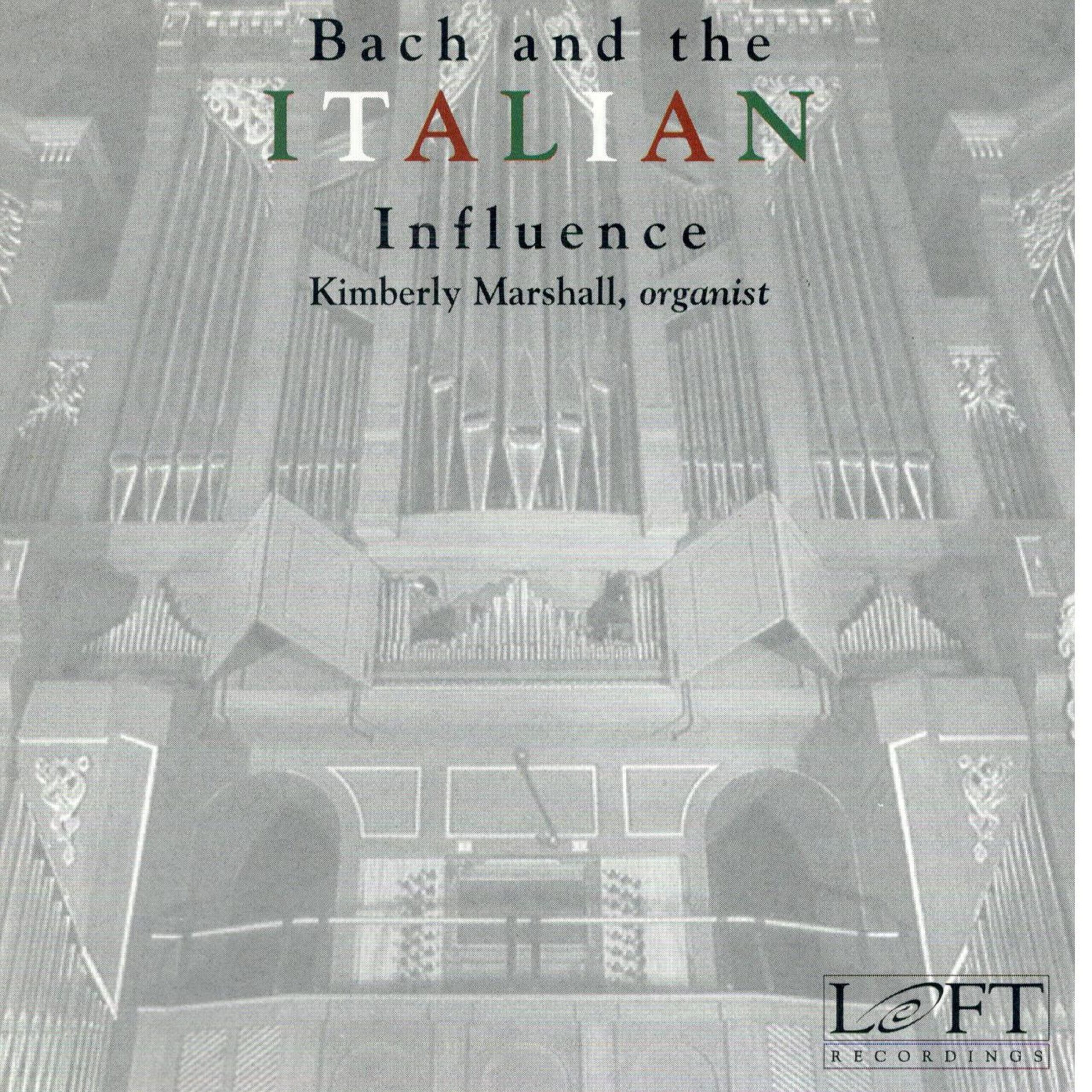 Bach and the Italian Influence