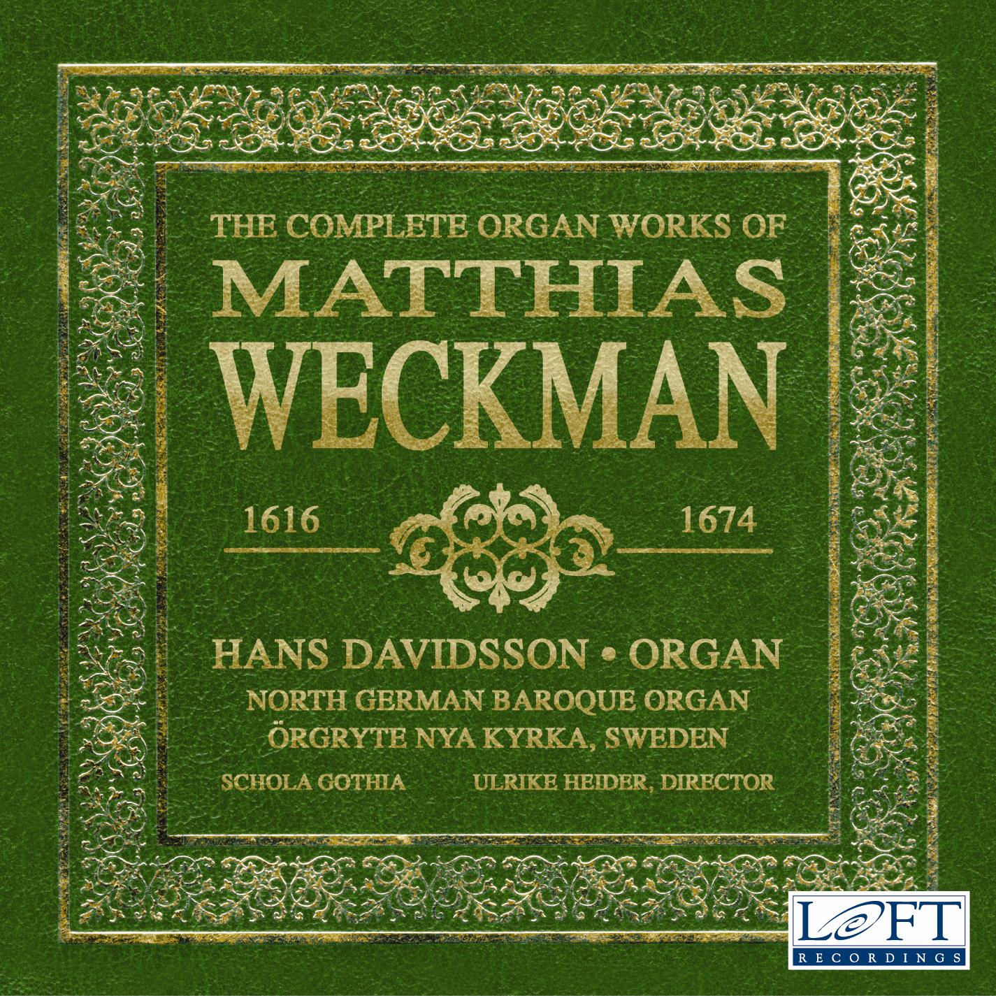 The complete organ works of Matthias Weckman