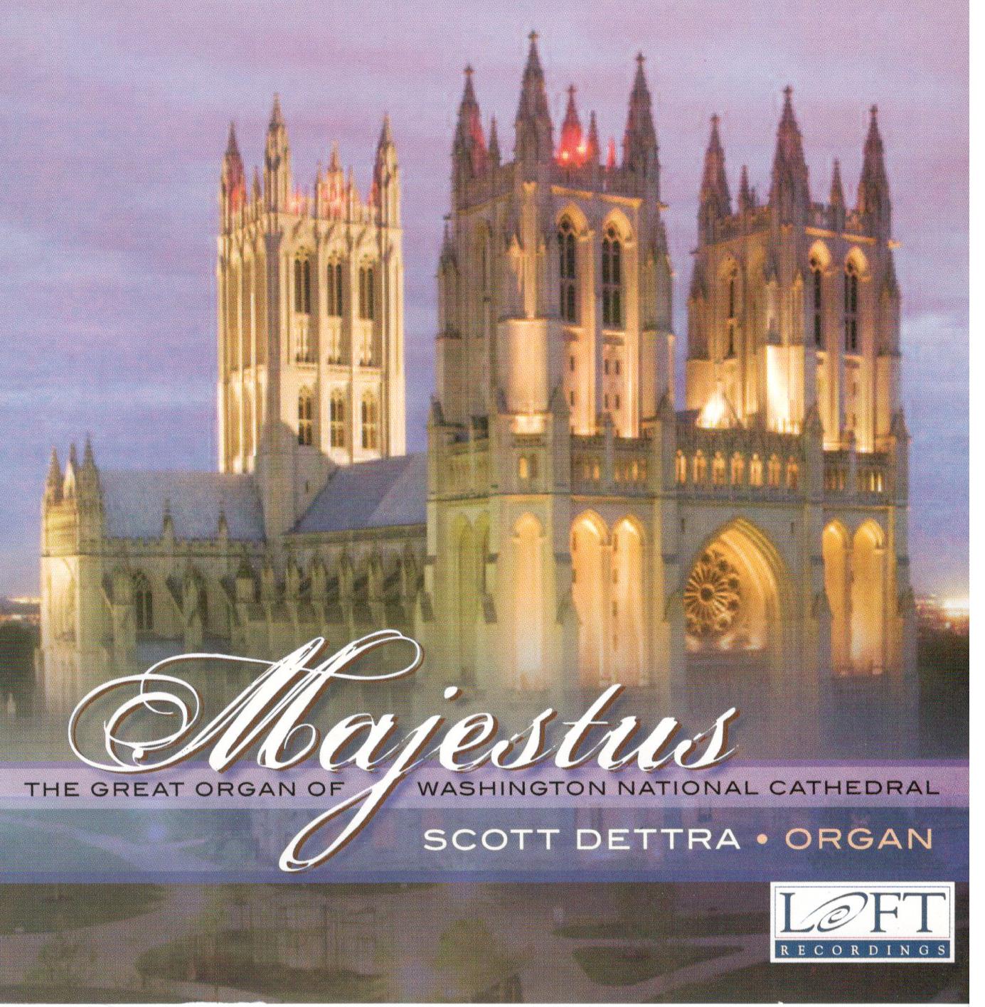 Majesties: The Great Organ of Washington National Cathedral