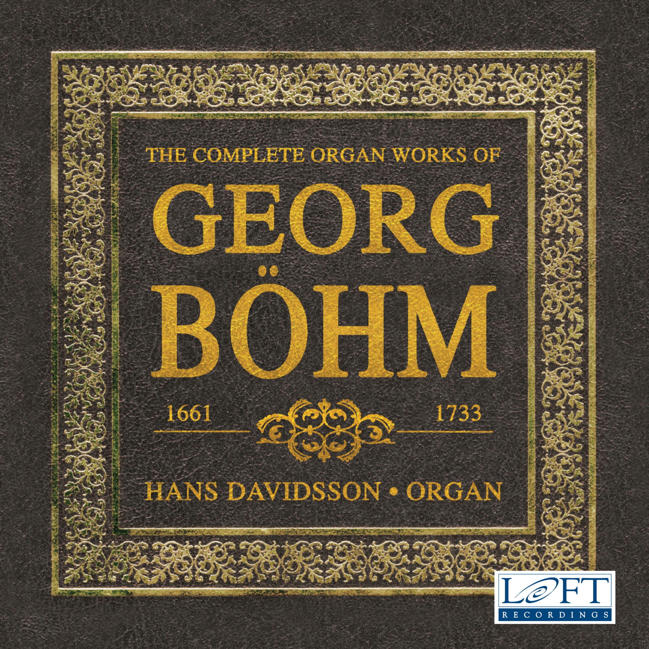 Georg Böhm: Complete Organ Works CD3