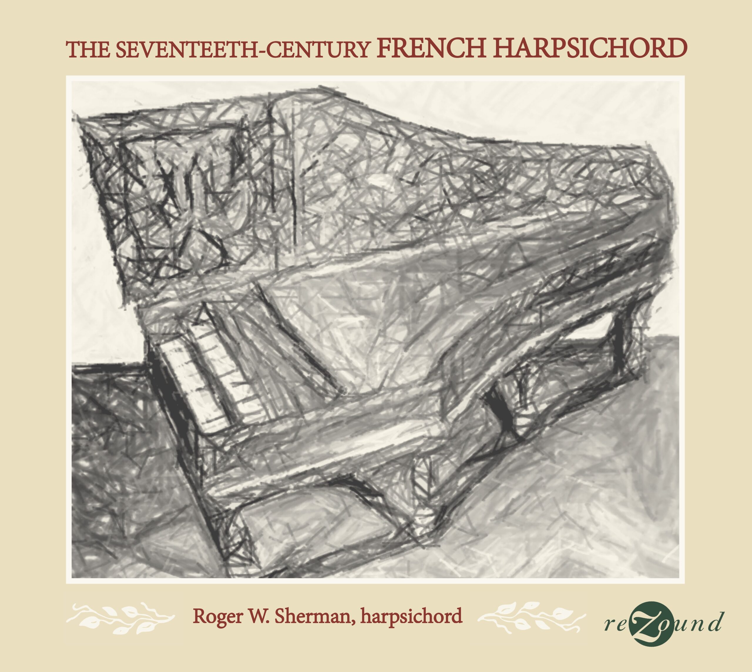 The 17th-century French Harpsichord