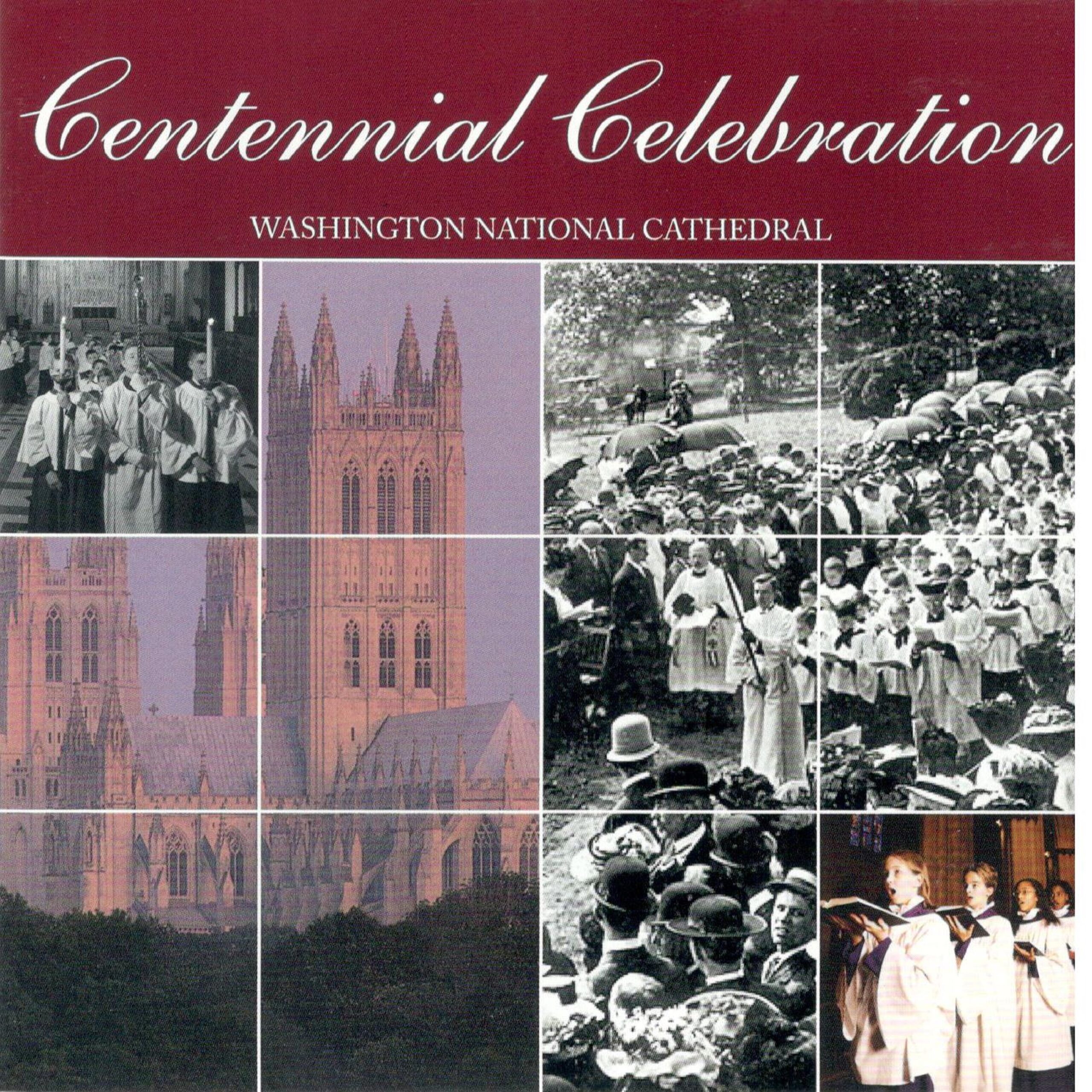 Centennial Celebration: Washington National Cathedral