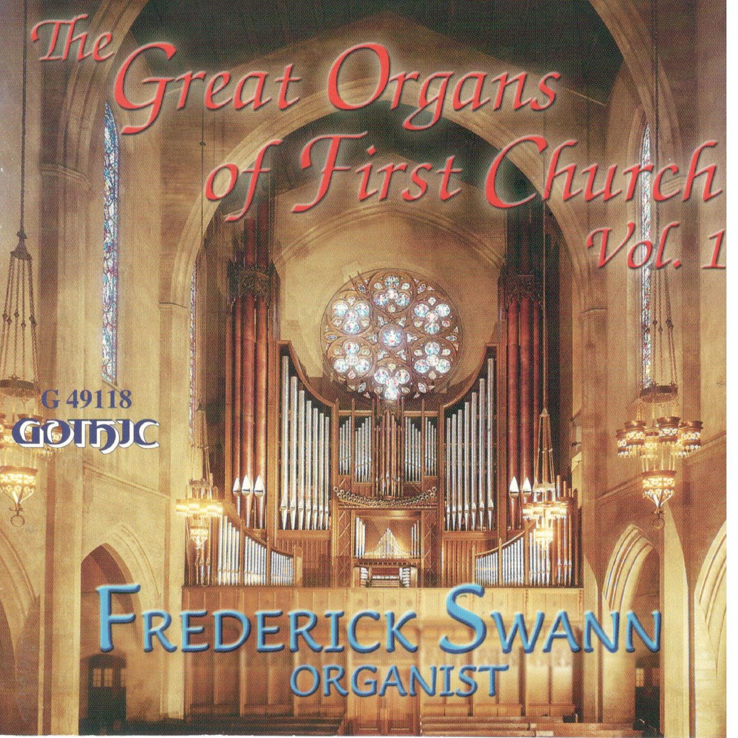 Great Organs of First Church, Vol. 1