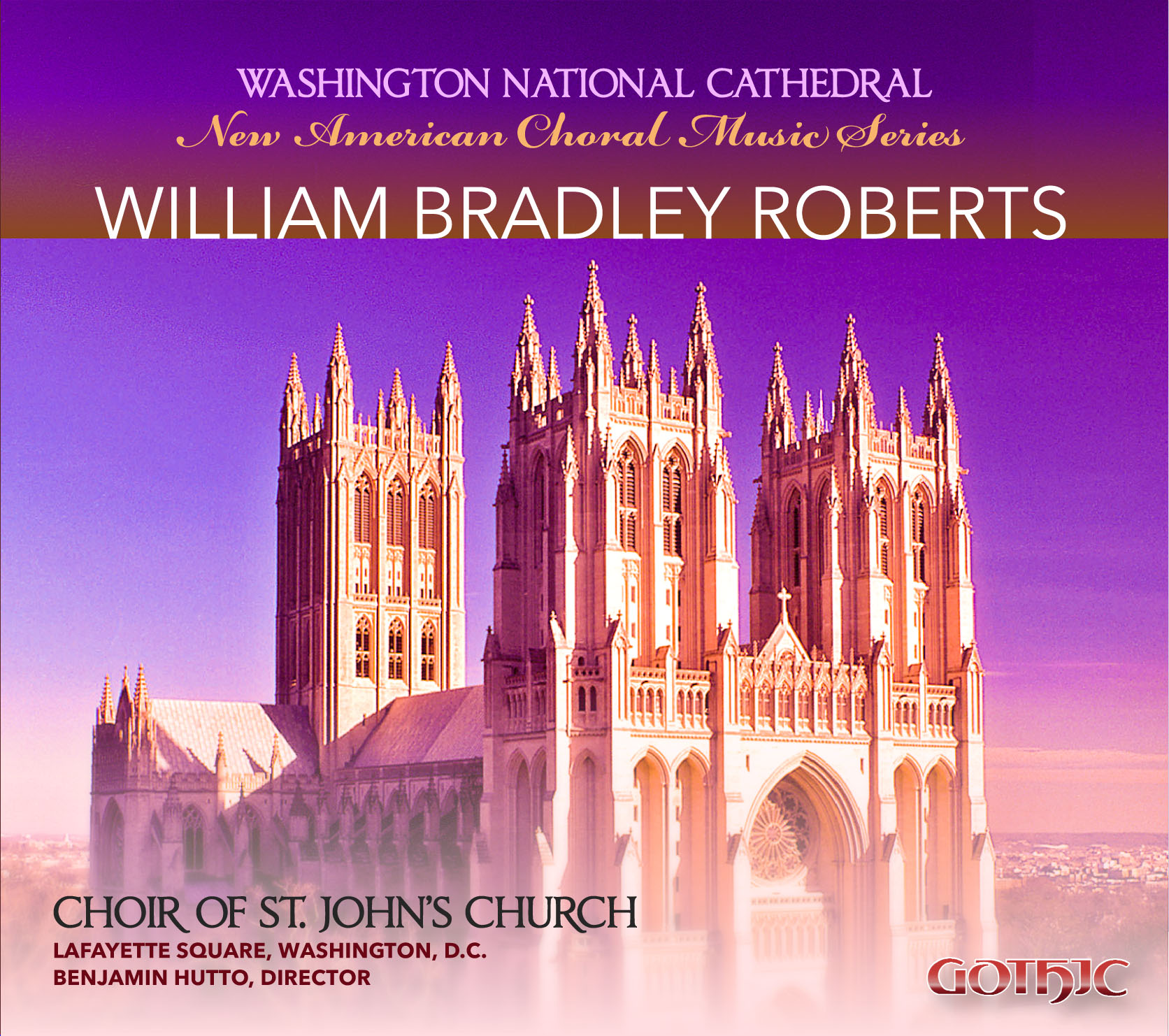 New American Choral Music Series: William Bradley Roberts