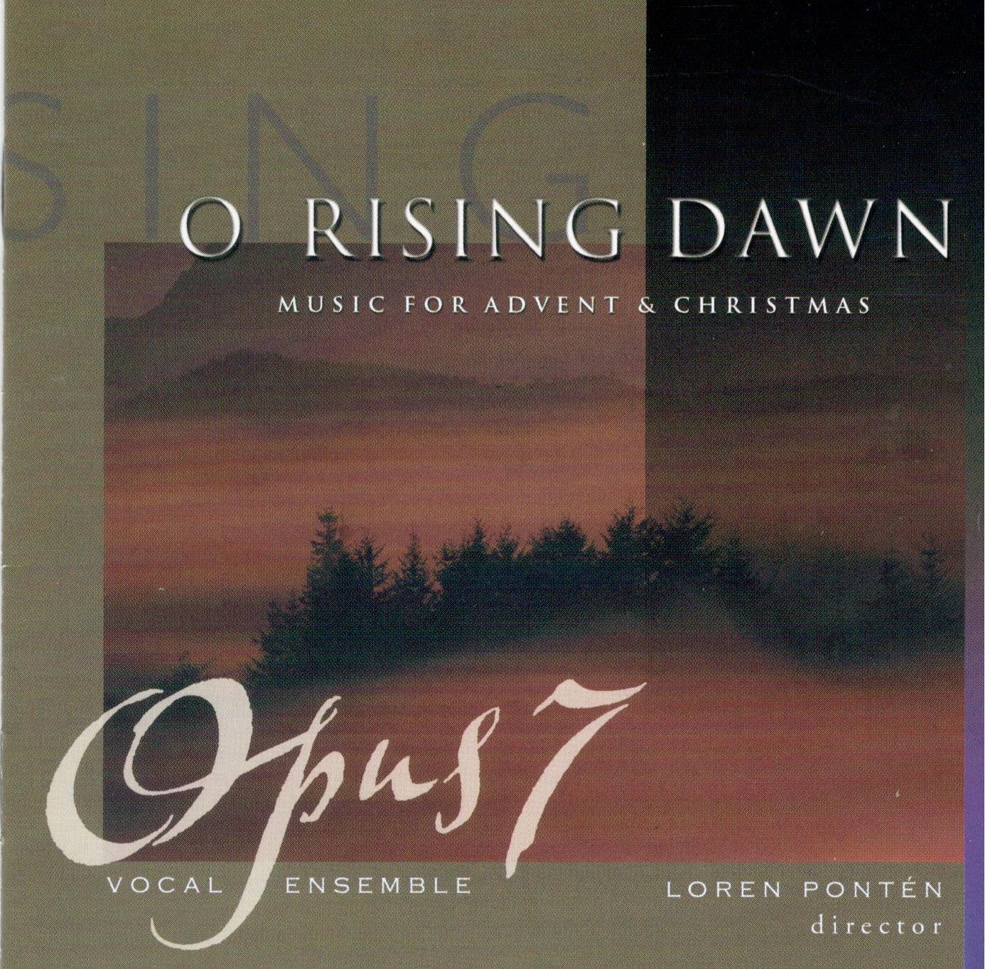 O Rising Dawn