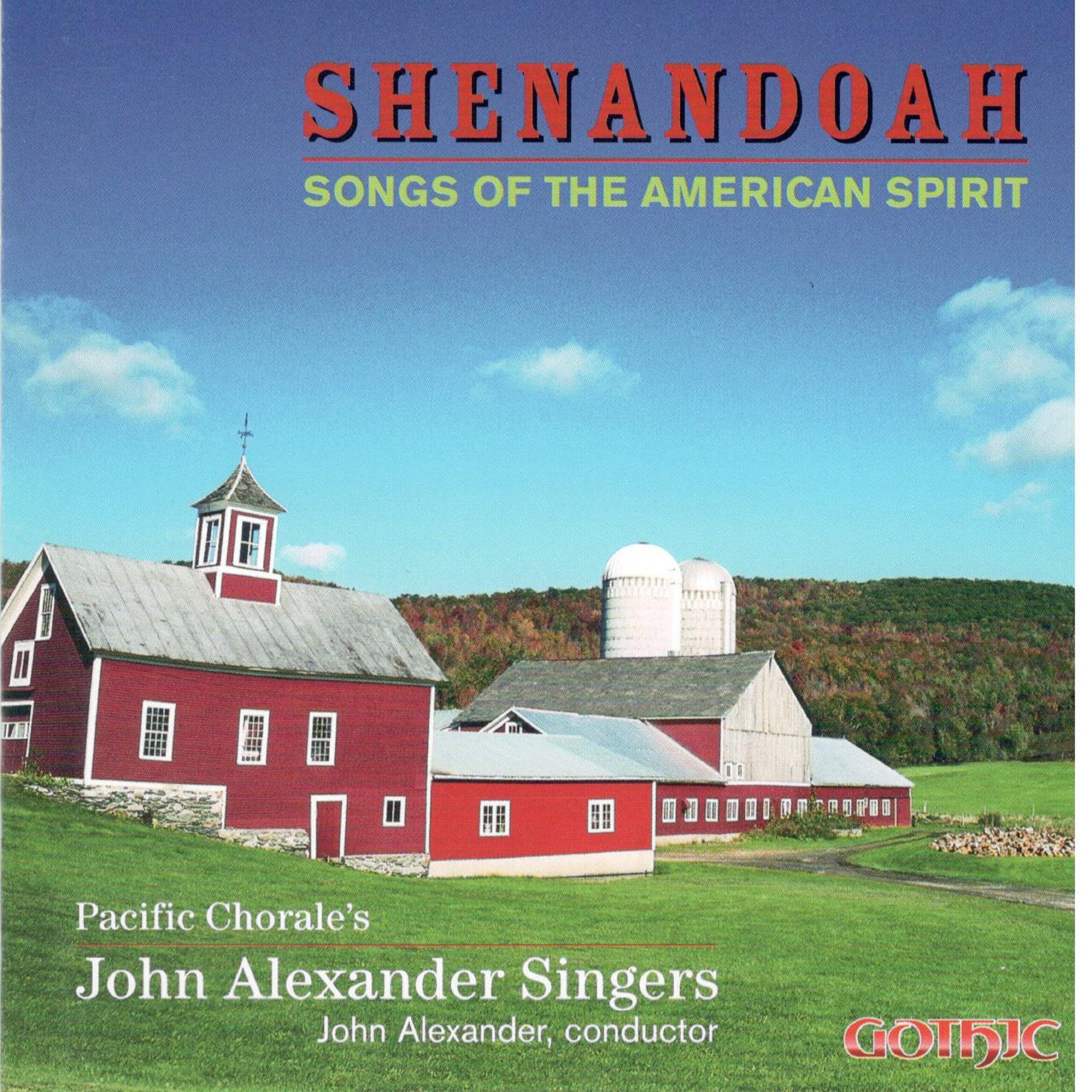 Shenandoah: Songs Of The American Spirit