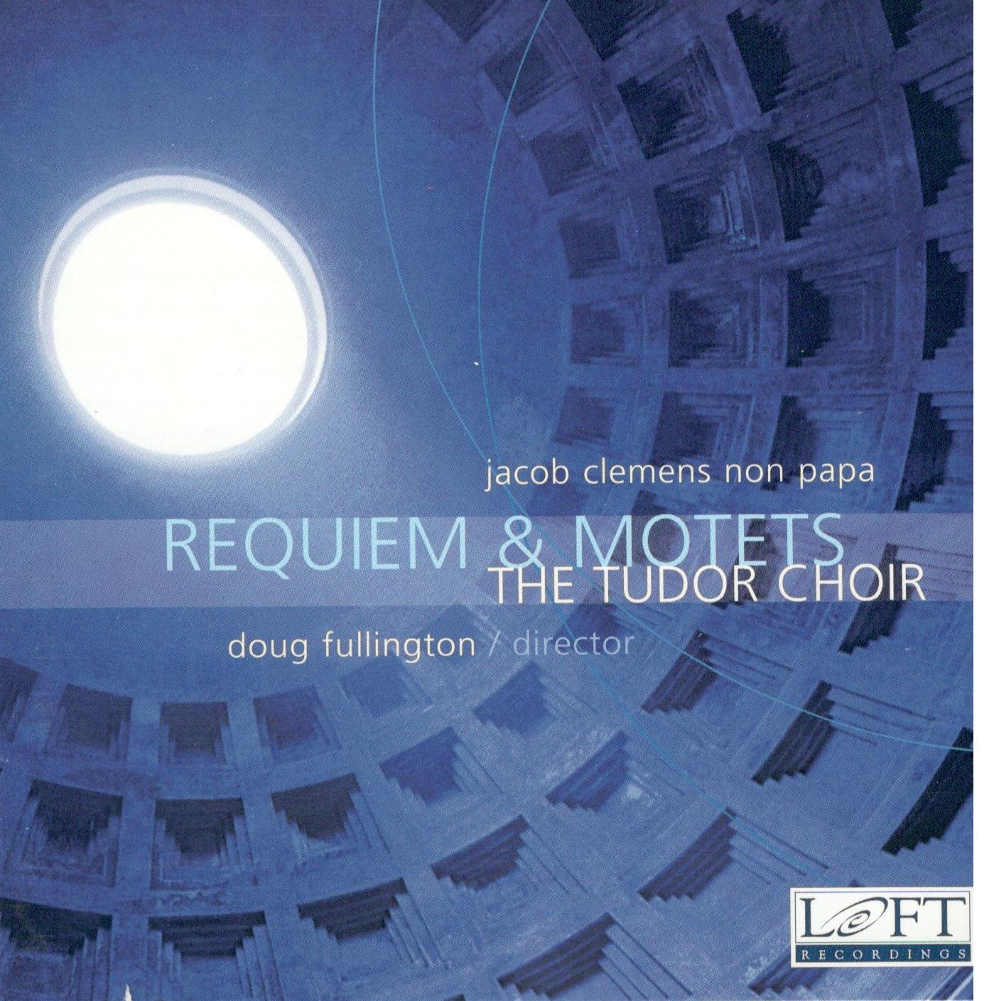 Clemens non Papa: Requiem, Motets