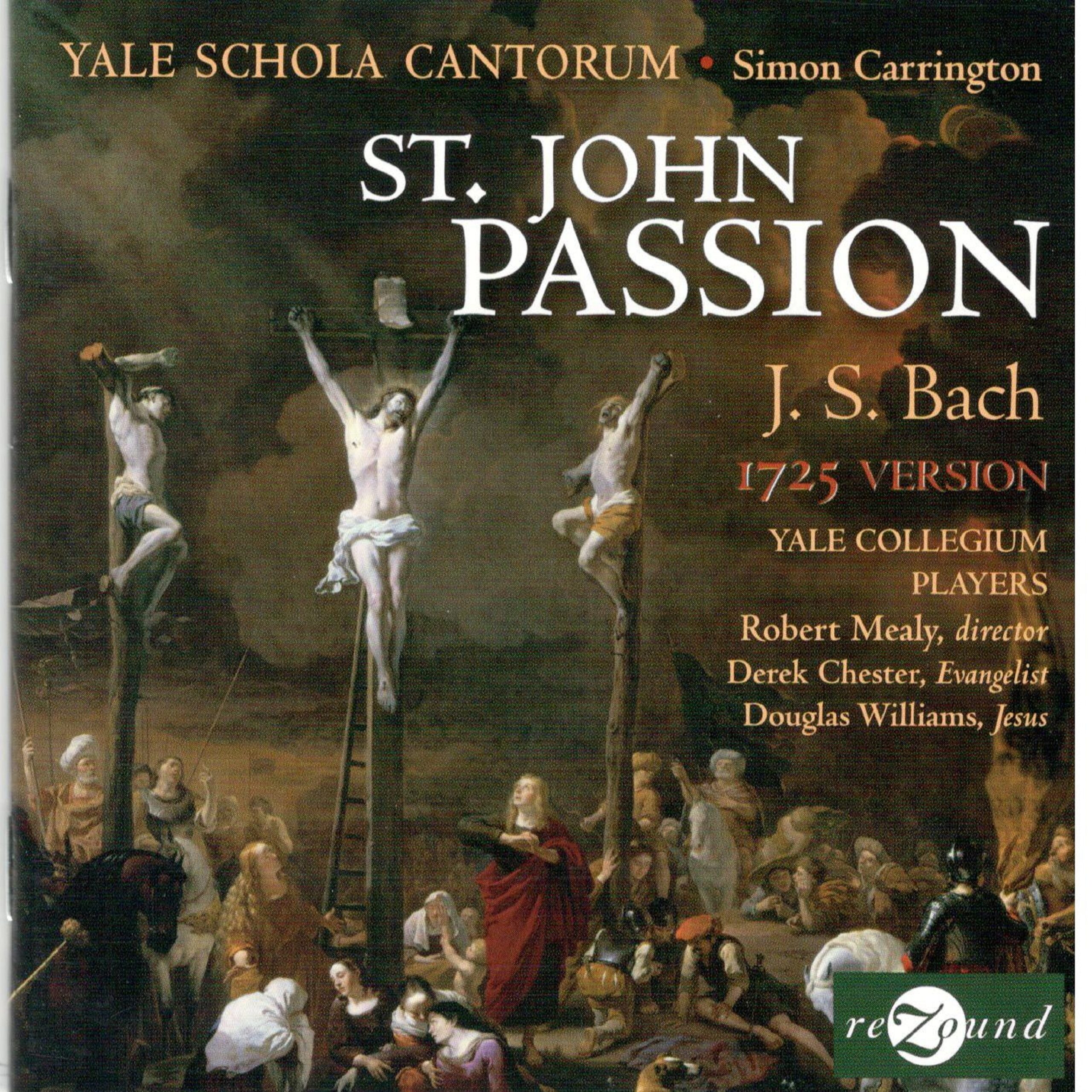 Bach: St. John Passion, 1725 Version, Disc 2